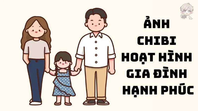 Bộ sưu tập hình ảnh chibi hoạt hình gia đình hạnh phúc nhất