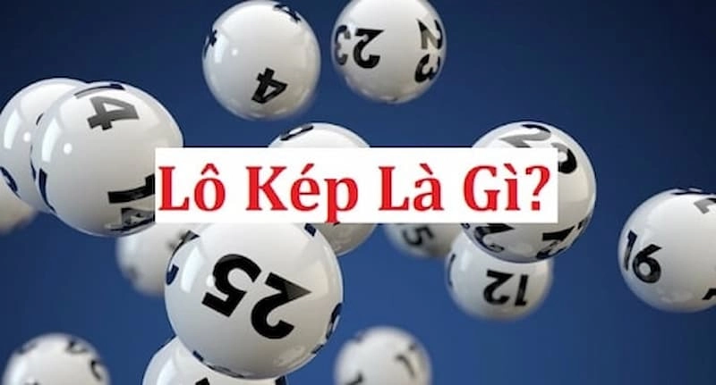 Lô cặp là gì? Đặc điểm của lô cặp