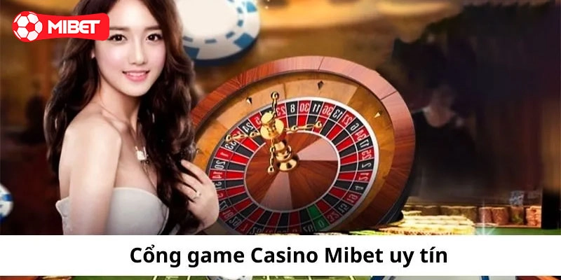 Giới thiệu Casino Mibet