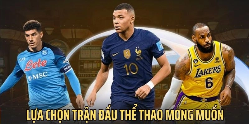 Người chơi đặt cược vào trận đấu có cơ hội thắng cao