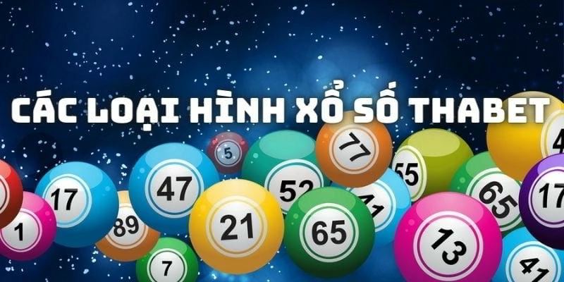 Đôi nét về xổ số Thabet 