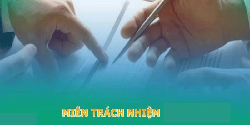 Tầm quan trọng của chính sách miễn trừ trách nhiệm