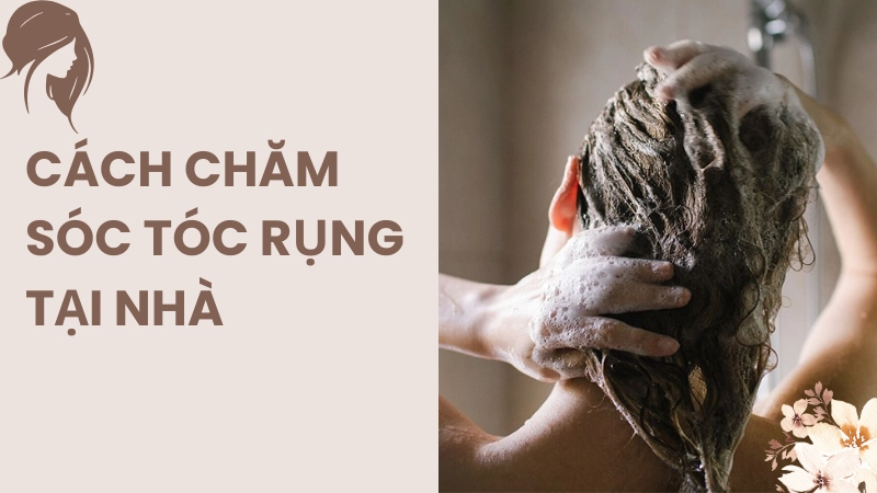 Thói quen tốt giúp chăm sóc tóc rụng hiệu quả