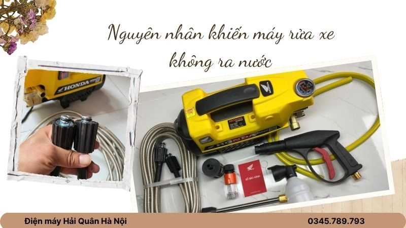 Nguyên nhân khiến máy rửa xe không ra nước 