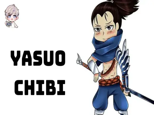 99+ ảnh Yasuo chibi siêu dễ thương của vị kiếm sĩ huyền thoại