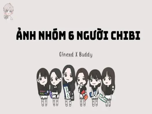 99+ hình ảnh nhóm 6 người chibi cho hội bạn thân cực cute