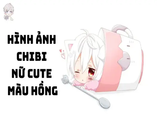 Bộ sưu tập hình ảnh chibi nữ cute màu hồng ngọt ngào