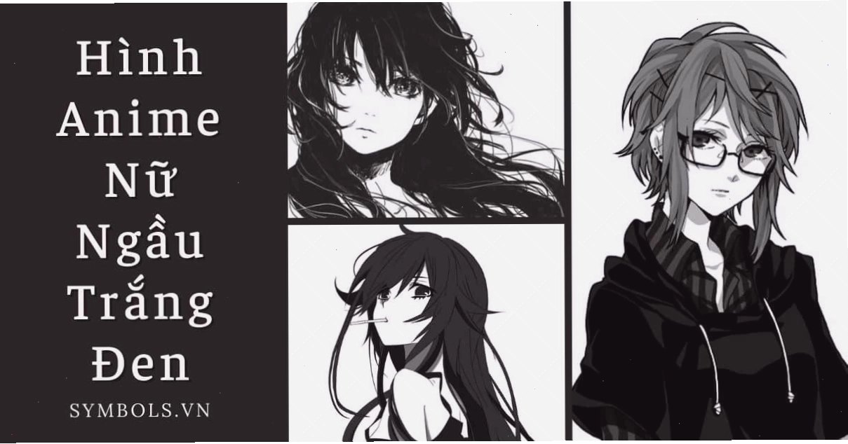 Hình ảnh anime nữ ngầu đen trắng với đôi mắt buồn sâu lắng