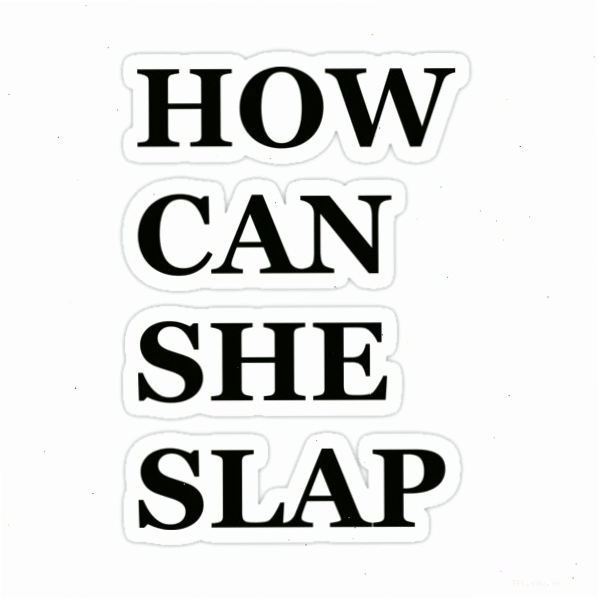 How can she slap- Indian Meme