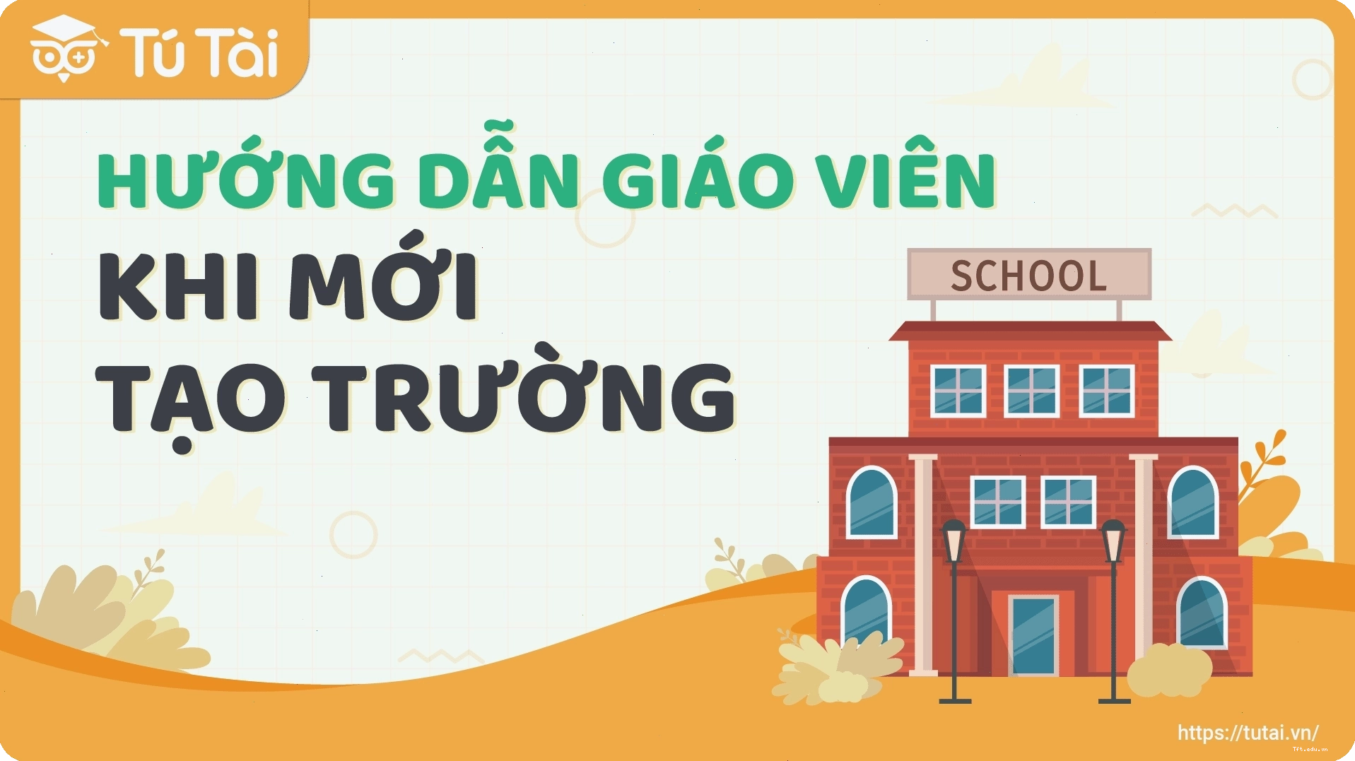 Hướng dẫn khởi tạo cho trường mới
