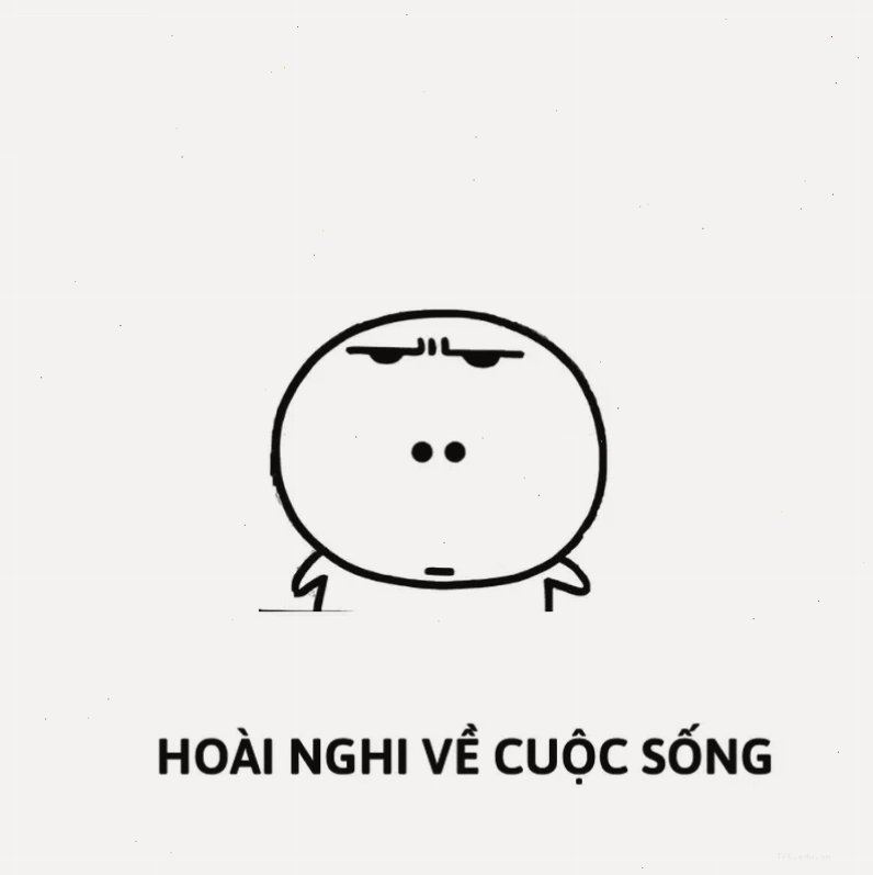 Meme giải thích bản chất của sự nghi ngờ